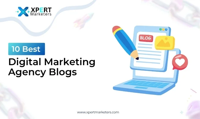 10 Best Digital Marketing Agency Blogs