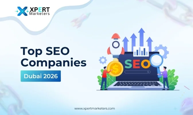 Top SEO Companies in Dubai - 2026